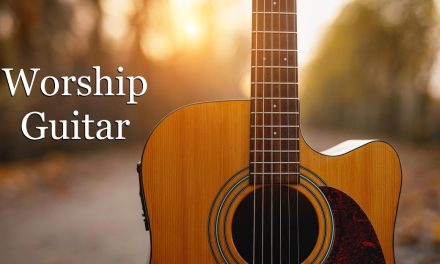 The Best Contemporary Worship Songs Played on Acoustic Guitar!